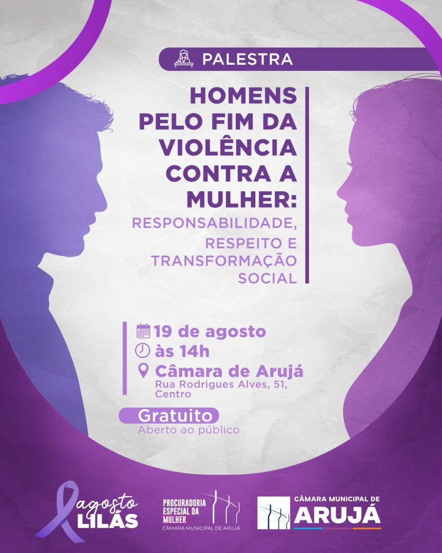 Câmara de Arujá promove palestra voltada aos homens sobre o fim da violência contra a mulher